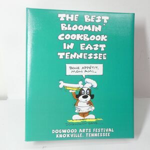The Best Bloomin’ Cookbook in East Tennessee -Dogwood Arts Festival Knoxville TN